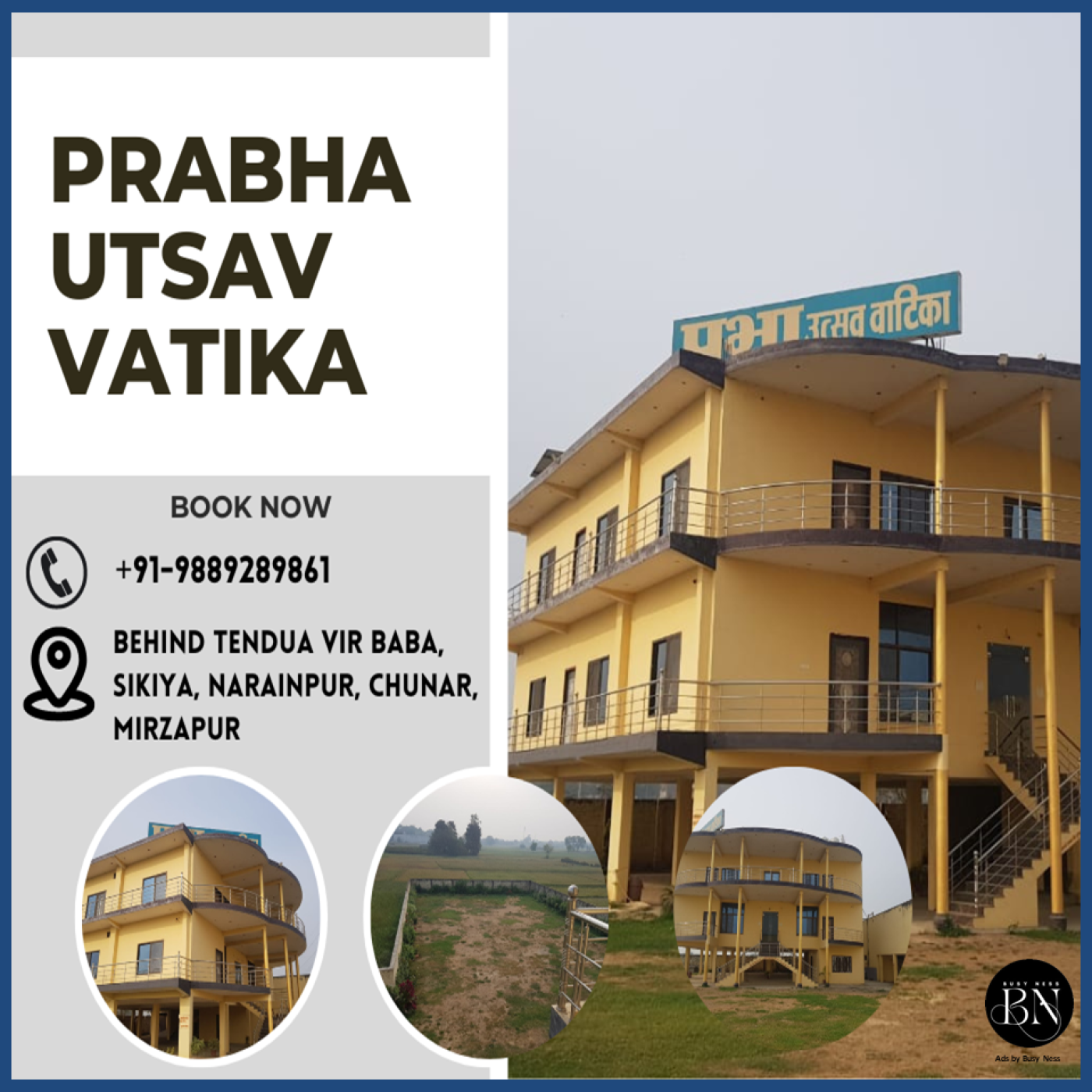 Prabha Utsav Vatika, Behind Tendua Baba Mandir, Sikiya, Narainpur, Chunar, Mirzapur